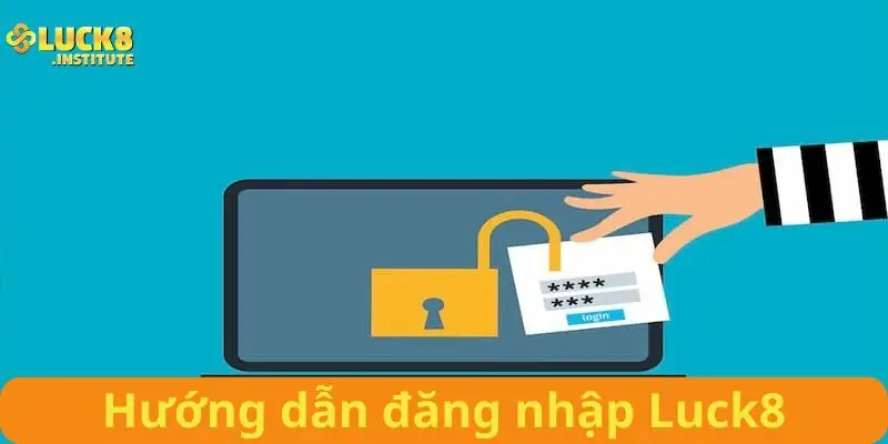 Huong-dan-dang-nhap-Luck8-mot-cach-nhanh-chong